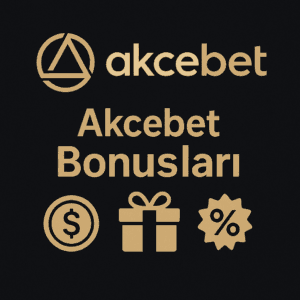 akcebet bonus ve promosyonları